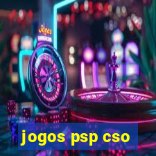 jogos psp cso